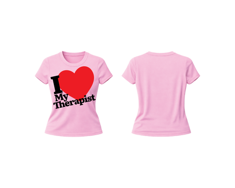 I <3 MY THERAPIST BABY DOLL TEE PINK